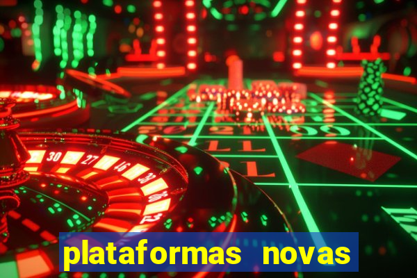 plataformas novas que est o pagando